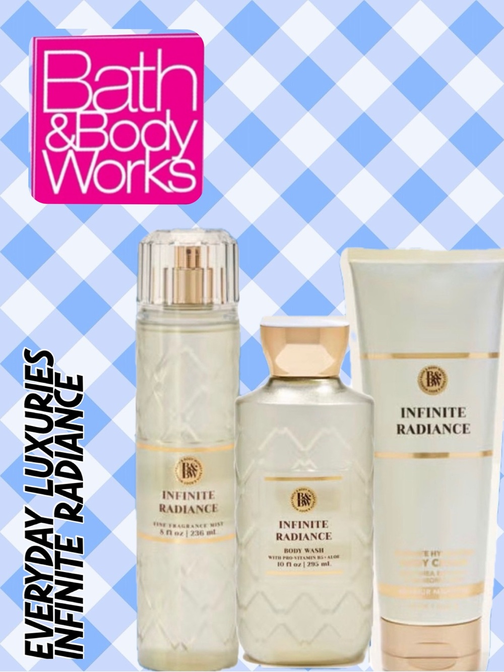 Bath & Body works Everyday Luxeries - Infinite Radiance 3pc Bundle